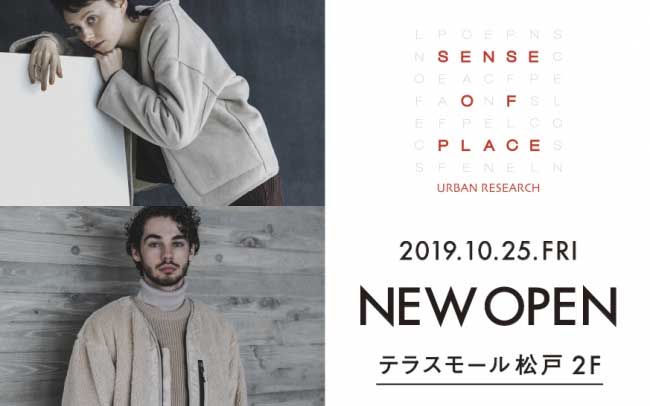 SENSE OF PLACE by URBAN RESEARCH テラスモール松戸